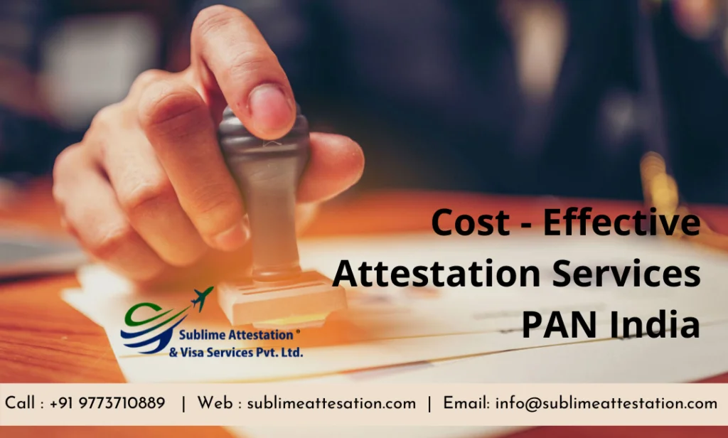 Documents Legalization/Certificate Attestation Services in India